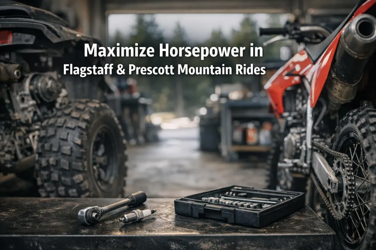 Maximize Horsepower in Flagstaff & Prescott Mountain Rides