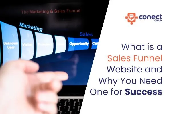 What is a Sales Funnel Website and Why You Need One for Success