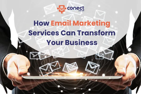 How Email Marketing Services Can Transform Your Business