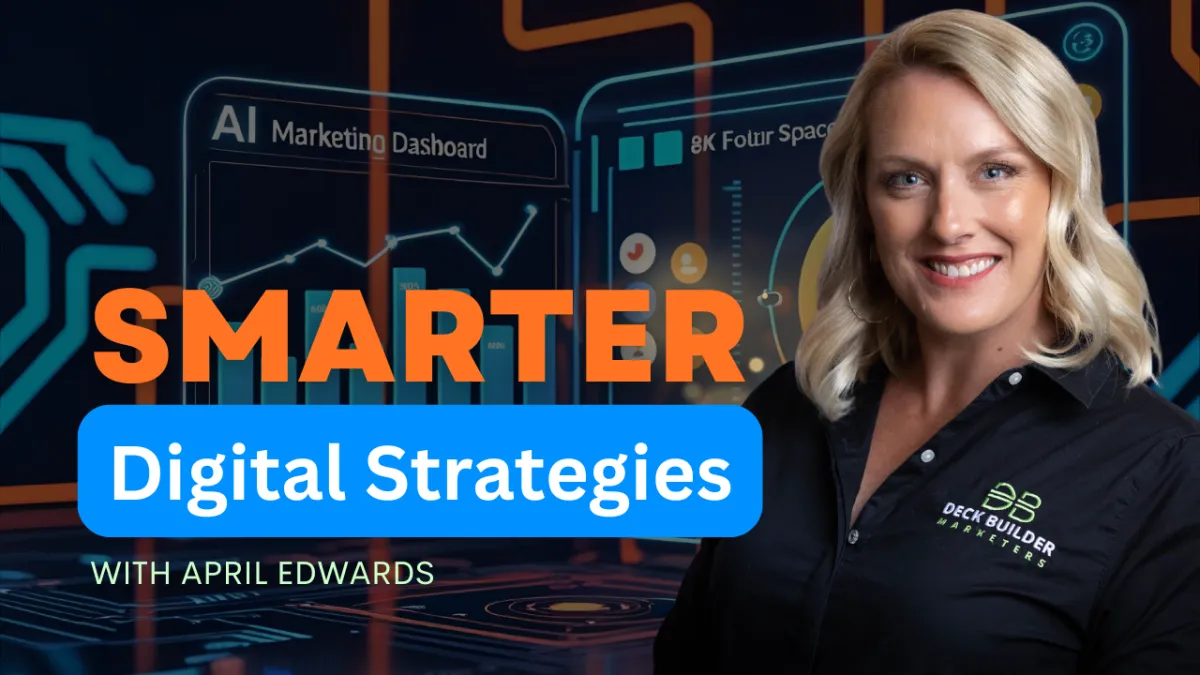 Why Deck Builders Who Use AI Will Win the Marketing Game