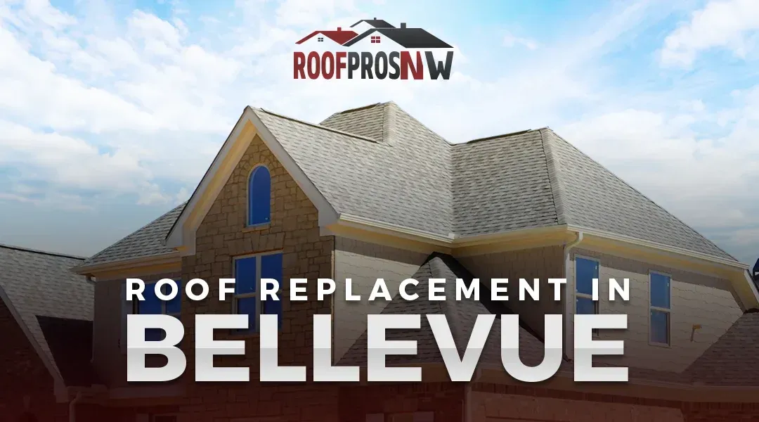 Modern home with new asphalt shingle roof under a blue sky, featuring bold text overlay that reads 'Roof Replacement in Bellevue' and Roof Pros NW logo.