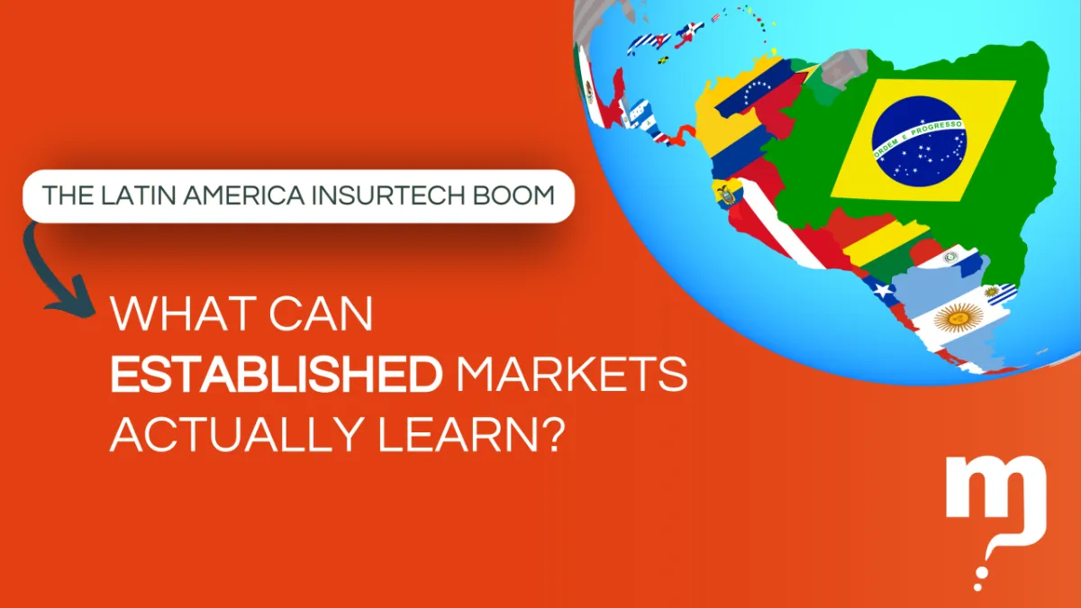The Latin America InsurTech Boom