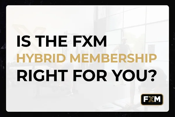 FXM Hybrid Membership