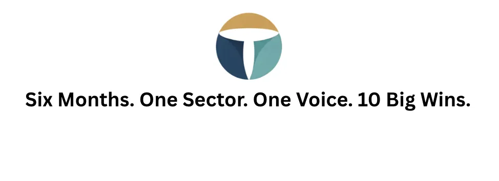 OSOVT logo. Six Months. One Sector. One Voice. 10 Big Wins.