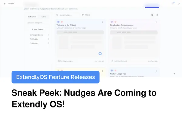 Sneak Peek: Nudges Are Coming To ExtendlyOS