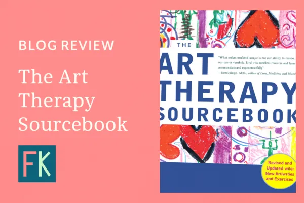 Book Review: The Art Therapy Sourcebook by Cathy A. MALCHIODI