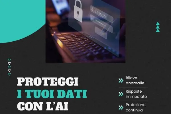AI e Cybersecurity: Come Proteggere la Tua Azienda dalle Minacce del Futuro
