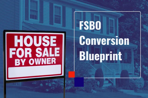 FSBO Conversion Blueprint with Global Teams