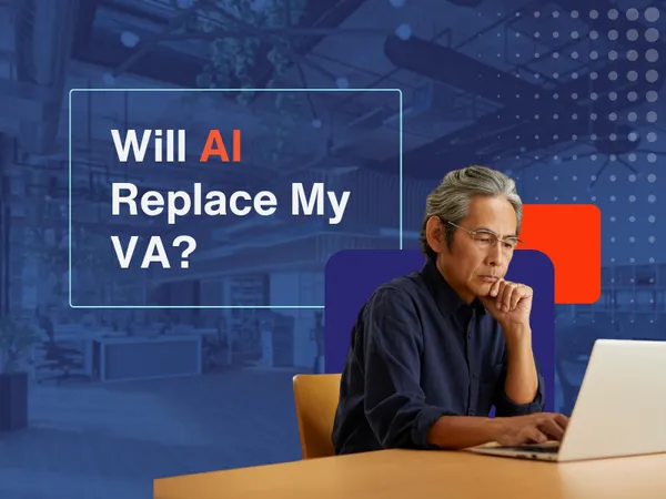 Will AI Replace My VA? Here’s the Real Answer (And What to Do About It)
