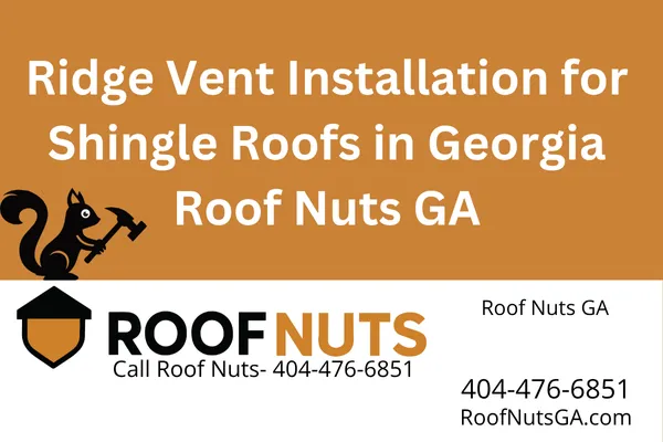 Improve attic ventilation with ridge vents. Roof Nuts GA installs ridge vents on homes across Atlanta, Macon, Savannah & more. Call now for a roof inspection.