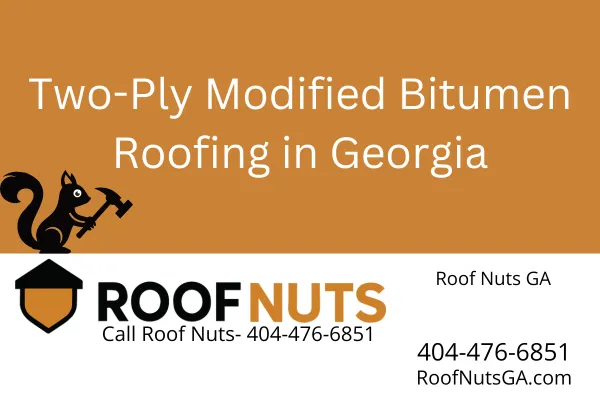 Two-Ply Modified Bitumen Roofing in Georgia