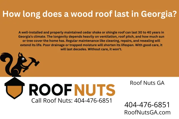 Discover how long a wood roof lasts in Georgia’s climate, plus maintenance tips to extend the life of your cedar shake or shingle roof. Learn what factors affect roof longevity.