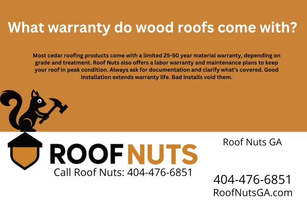 Learn how long cedar shake and shingle warranties last in Georgia, what they cover, and how Roof Nuts backs up every installation with labor protection and maintenance plans.