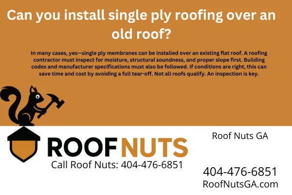 Learn when single-ply roofing can go over an existing flat roof in Georgia. Find out what building codes require and how to know if your roof qualifies.