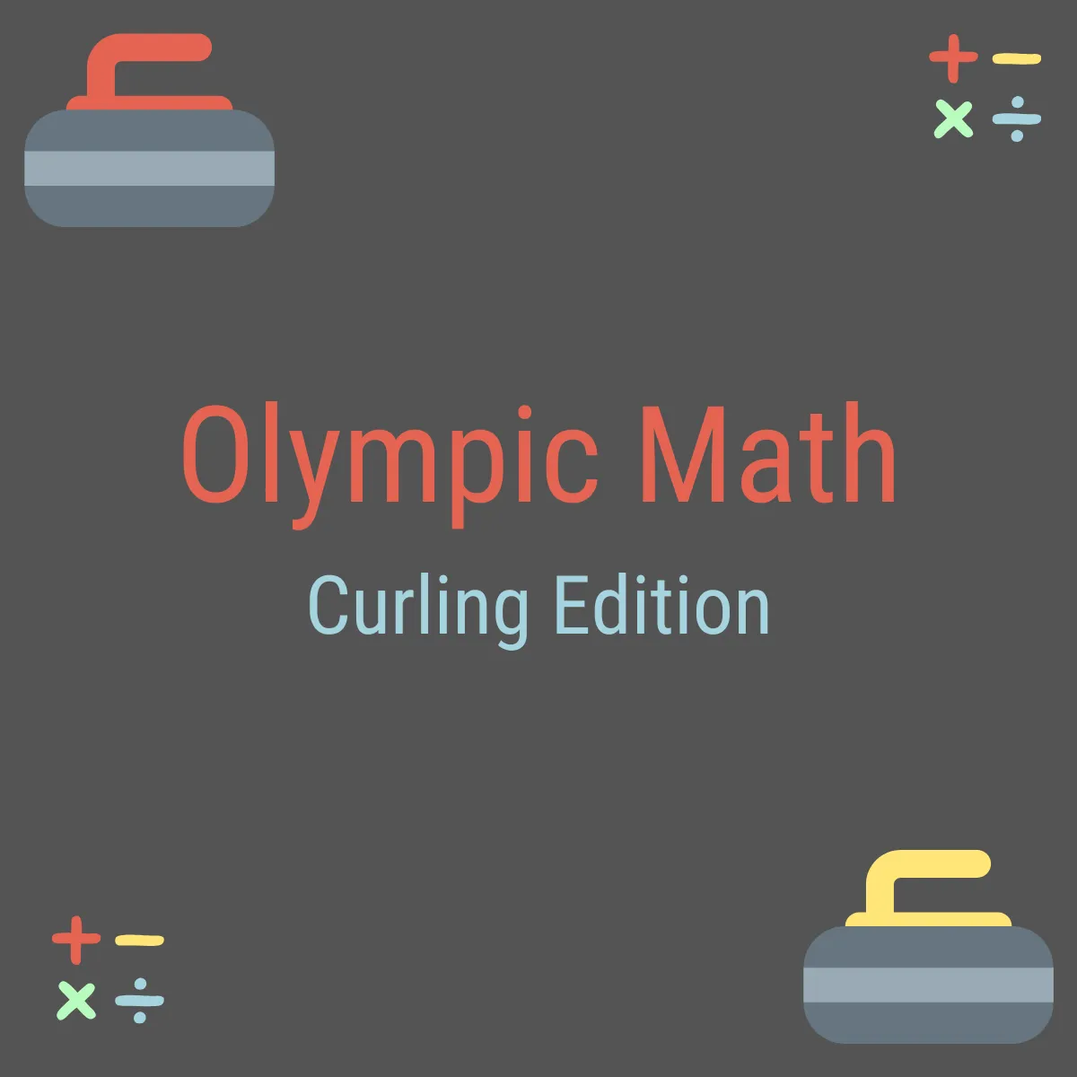 Olympic Math Curling Edition graphic with curling stones and math symbols