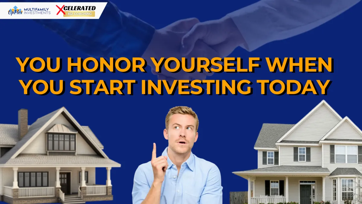 You Honor Yourself When You Start Investing Today