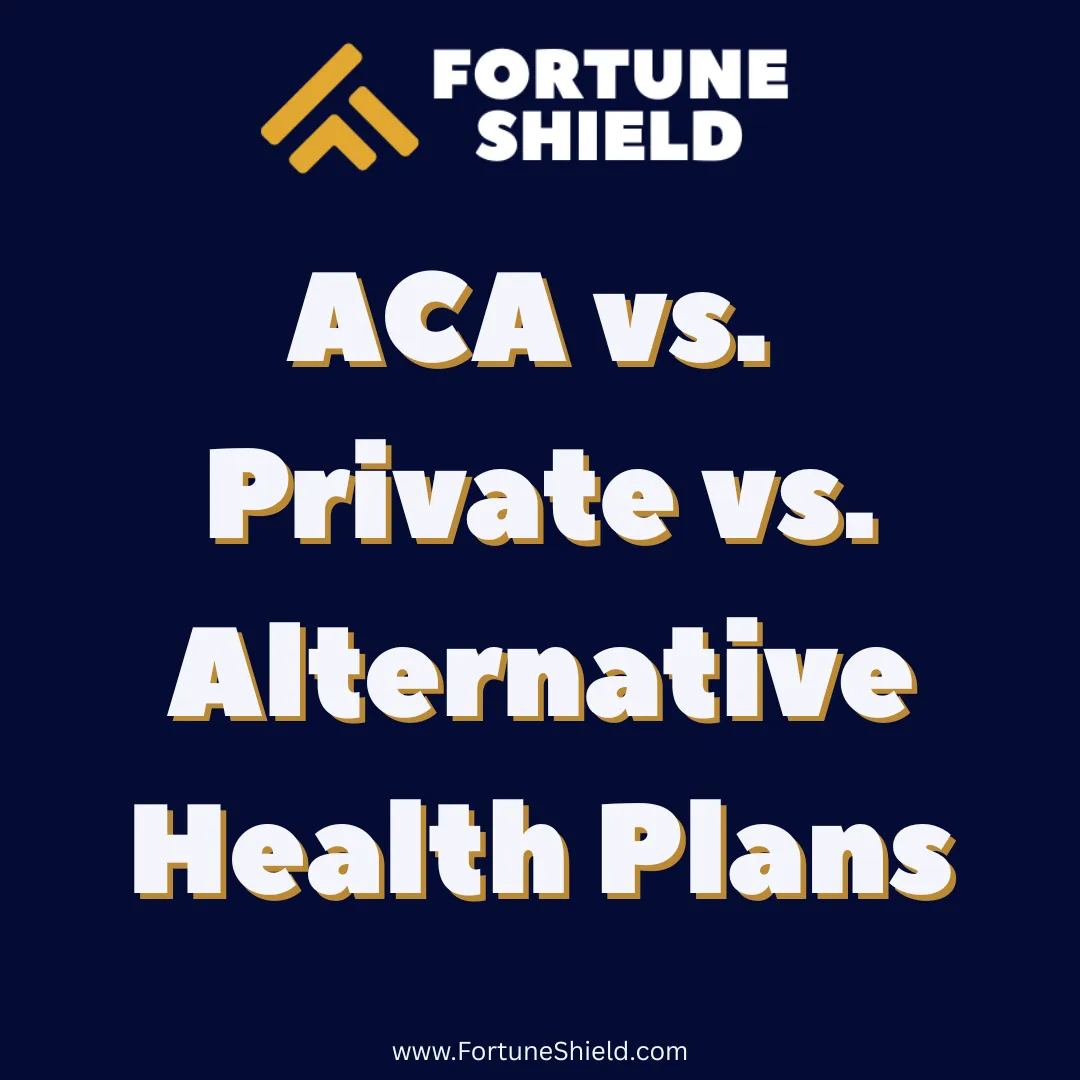ACA vs. Private vs. Alternative Health Plans Explained