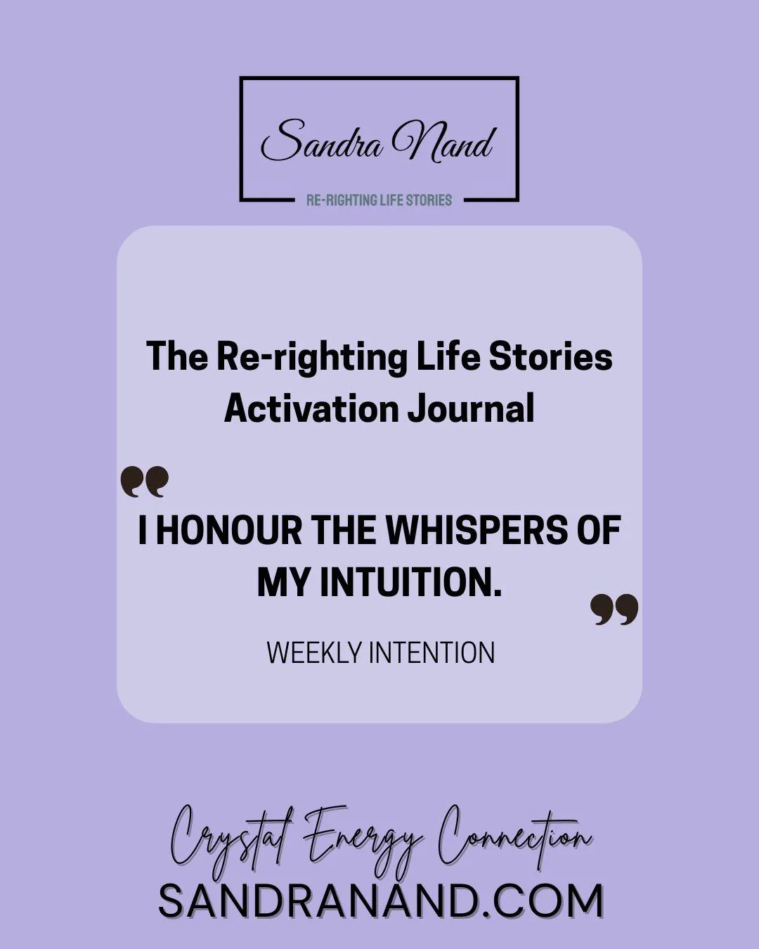 I Honour The Whispers Of My Intuition
