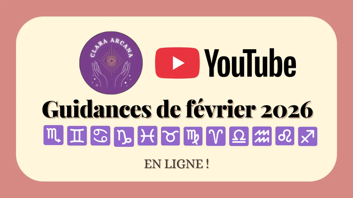 Guidances de février 2026 : les messages du mois sont en ligne sur YouTube !
