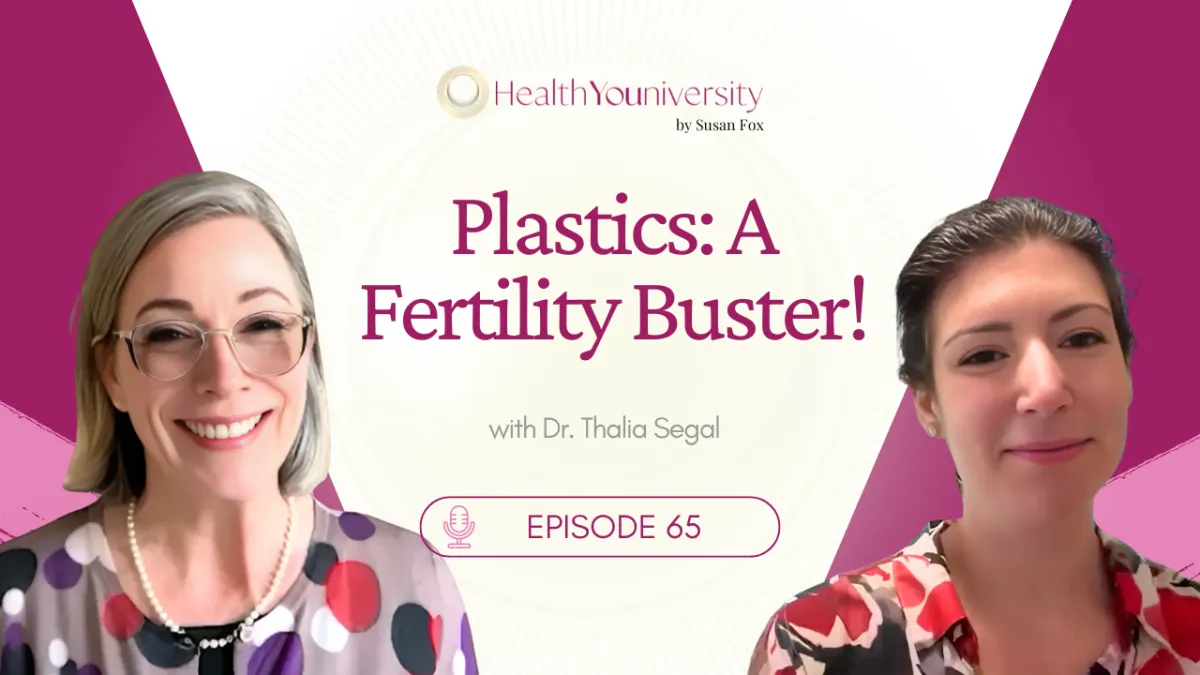 Everyday Toxins Shape Your Fertile Health