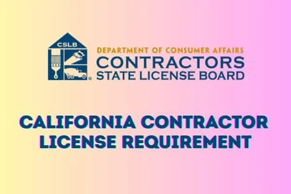 California Contractor License Requirements