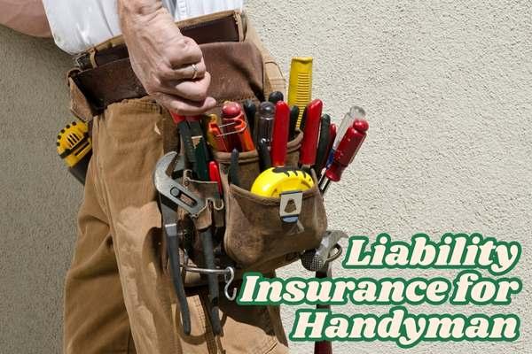 Handyman Liability Insurance California