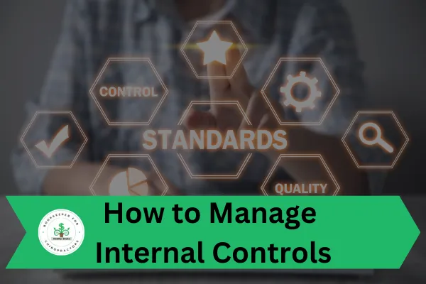 How to Manage Internal Controls