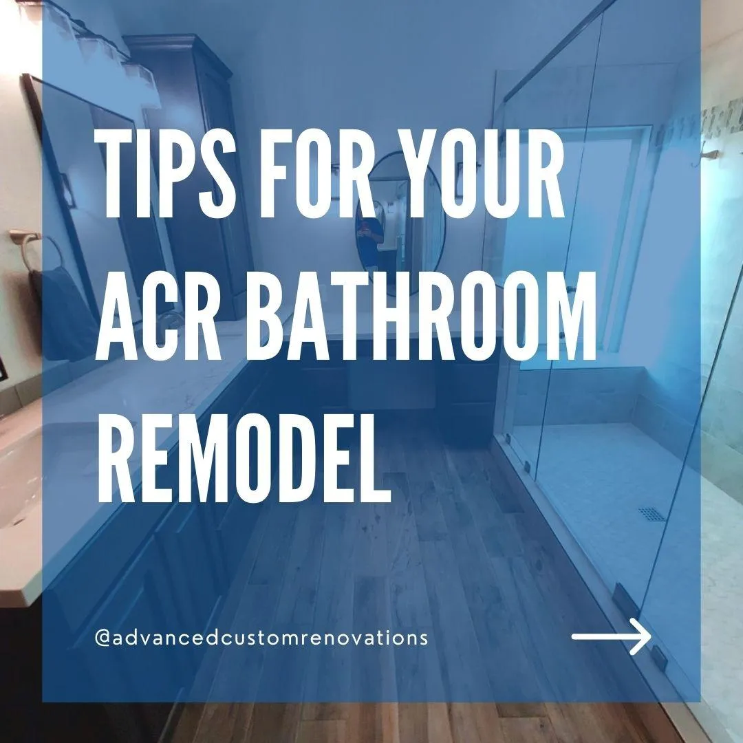 Tips for your ACR remodel