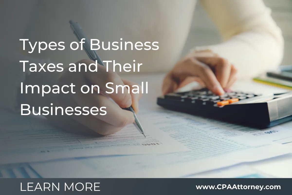 Types of Business Taxes Explained for Small Businesses | CPA Attorney Las Vegas, NV
