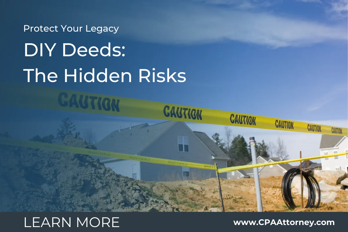 DIY Deeds for Probate Avoidance: Risks and Legal Considerations