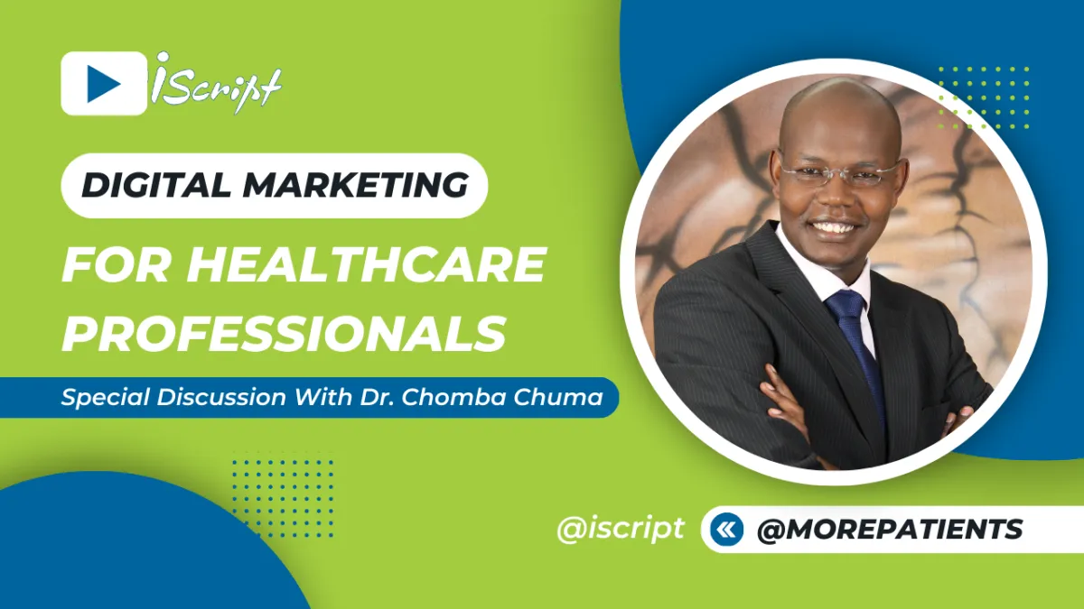 Dr. Chomba Chuma on Digital Marketing for Healthcare professionals