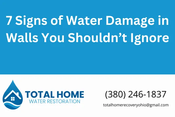 7 Signs of Water Damage in Walls You Shouldn’t Ignore