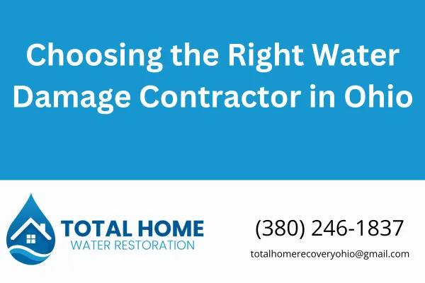 Choosing the Right Water Damage Contractor in Ohio