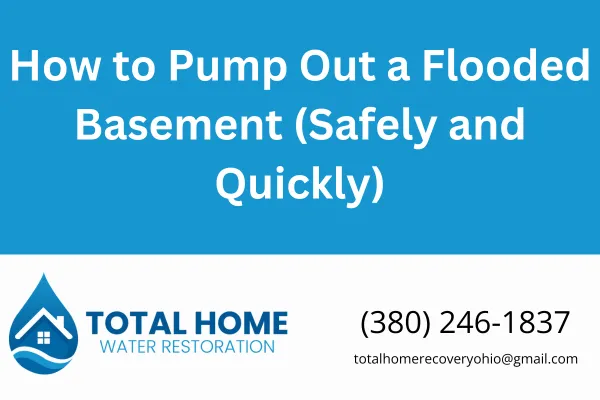 Dealing with a flooded basement in Grove City or Columbus, OH? Learn safe, fast steps to pump it out, prevent damage, and protect your home from mold with tips from Tyler at Total Home Water Restoration.
