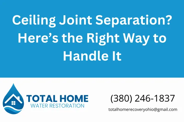 Ceiling Joint Separation? Here’s the Right Way to Handle It