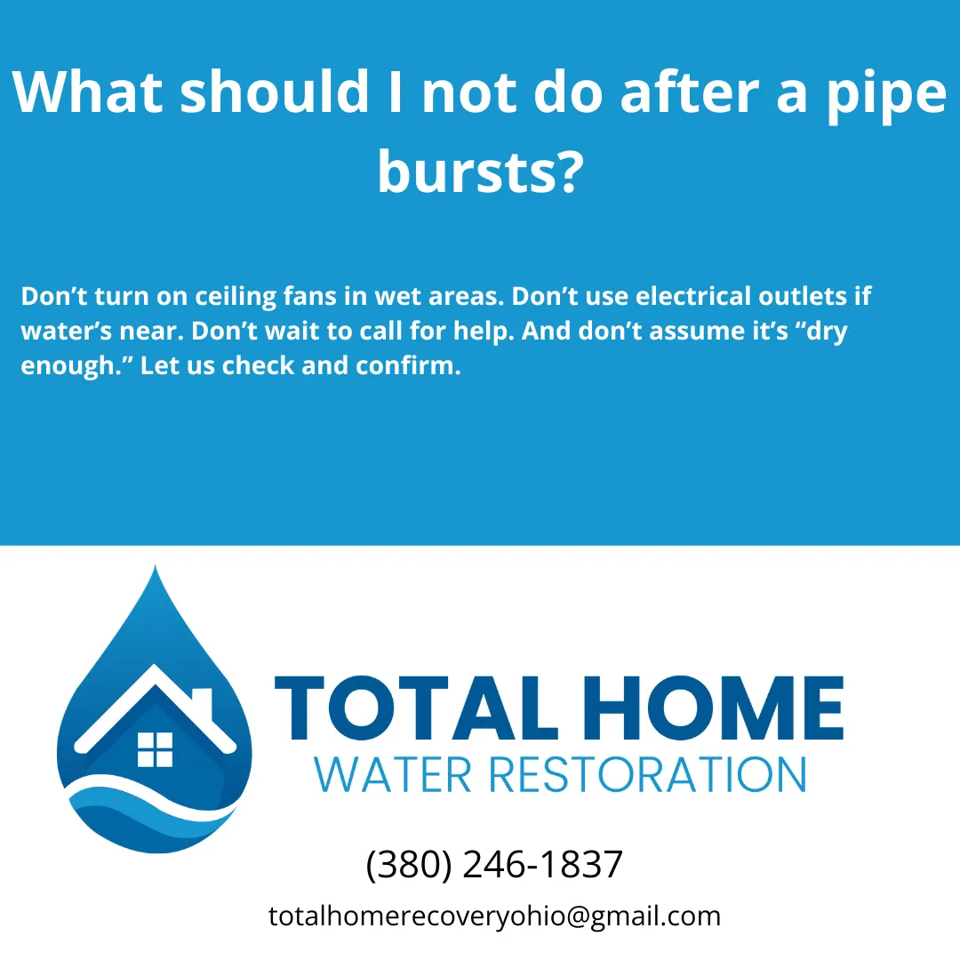 What should I not do after a pipe bursts?