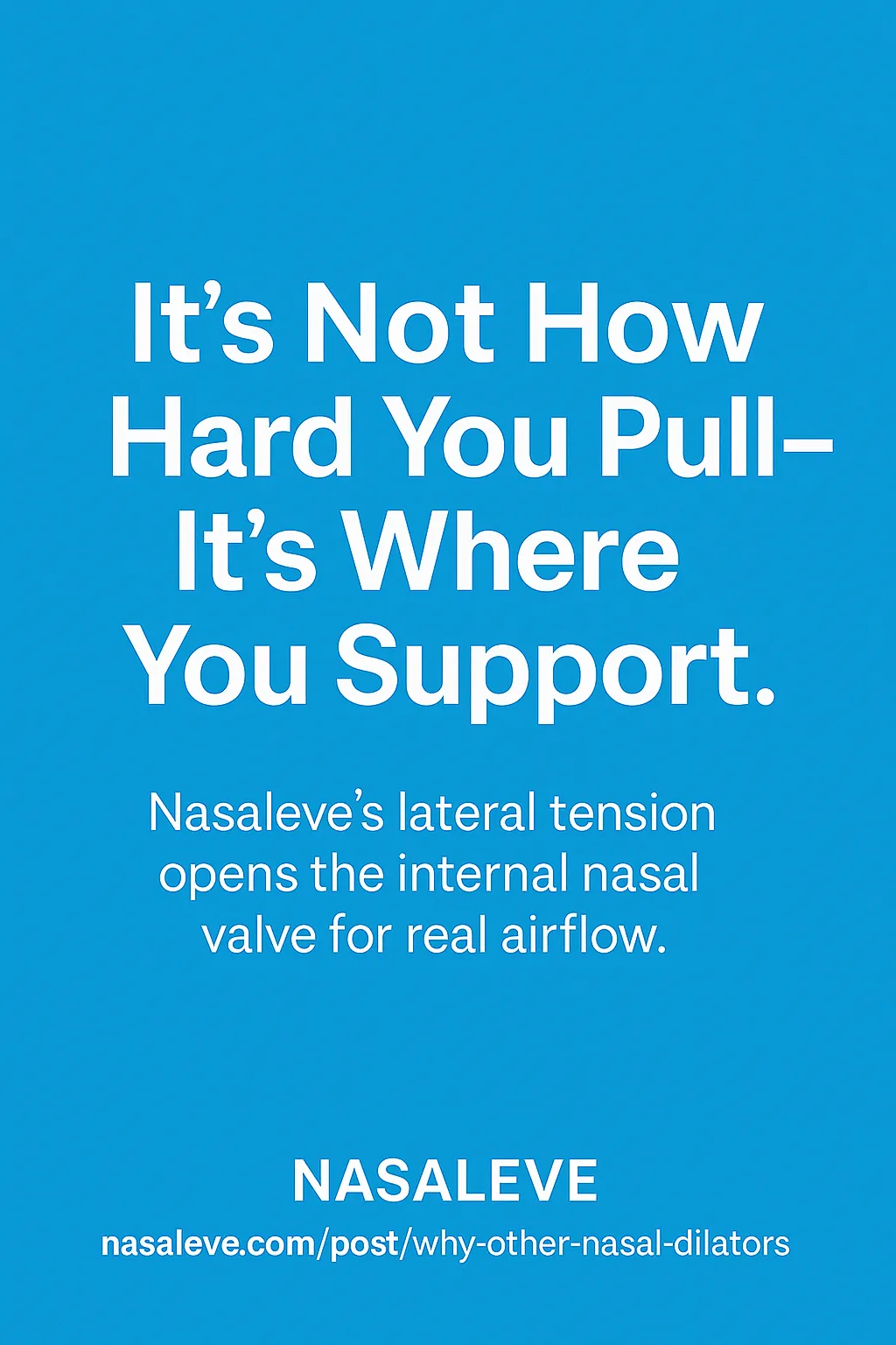 Why Other Nasal Dilators Fail to Address the Real Problem