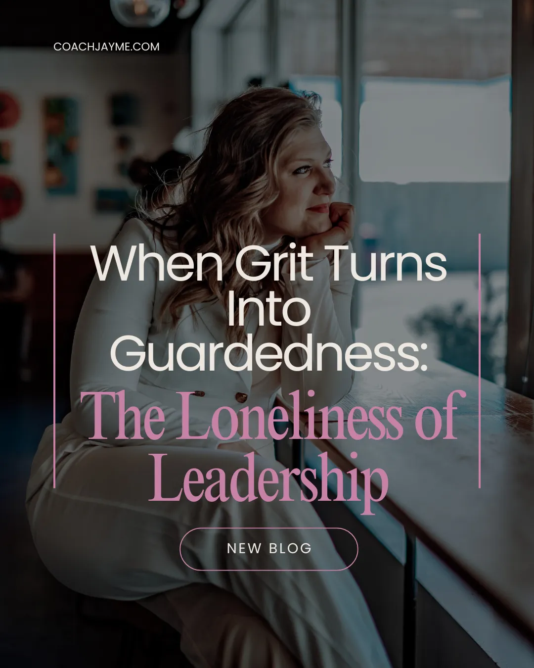 When Grit Turns Into Guardedness: The Loneliness of Leadership