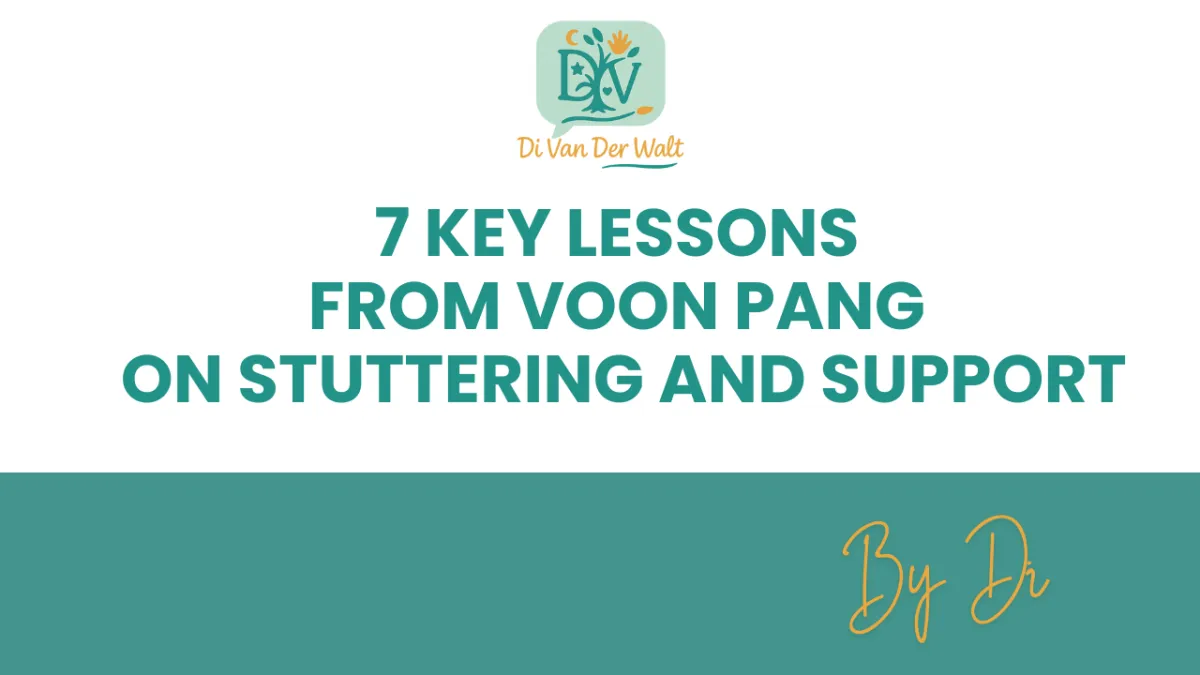 7 Key Lessons from Voon Pang on Stuttering and Support