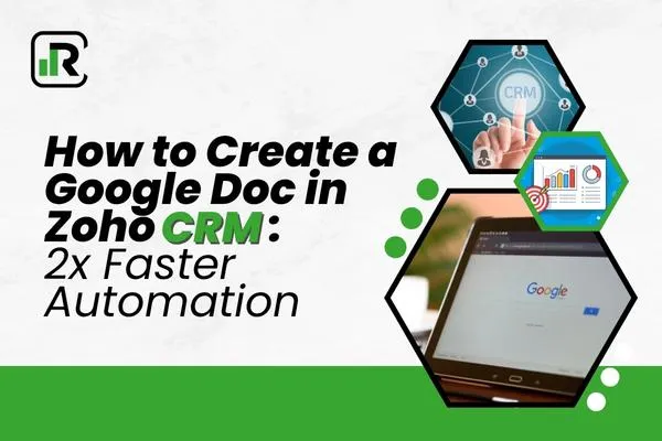 how to create a Google Doc in Zoho CRM