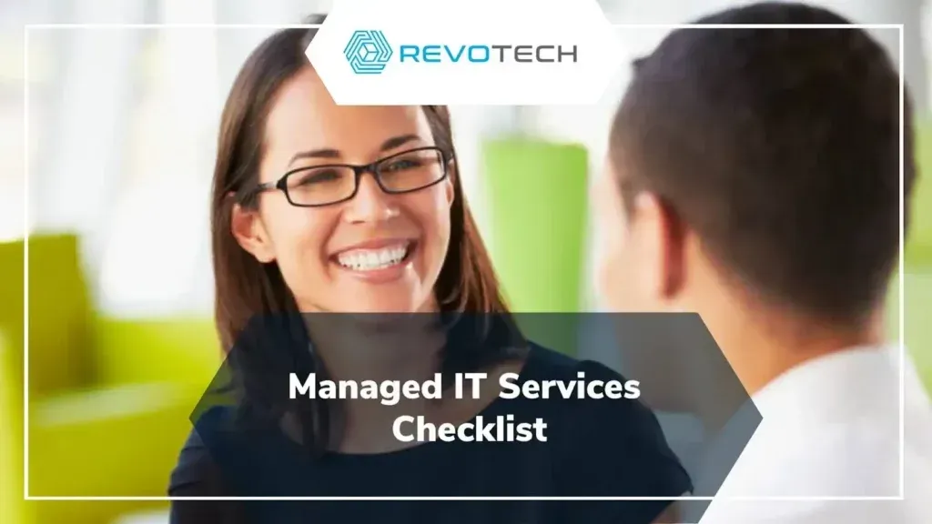 The Complete Checklist to Choosing a Managed IT Provider