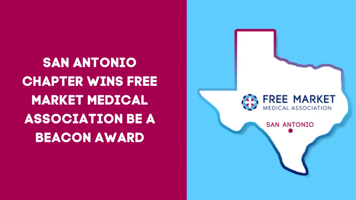 san-antonio-chapter-wins-free-market-medical-association-be-a-beacon-award