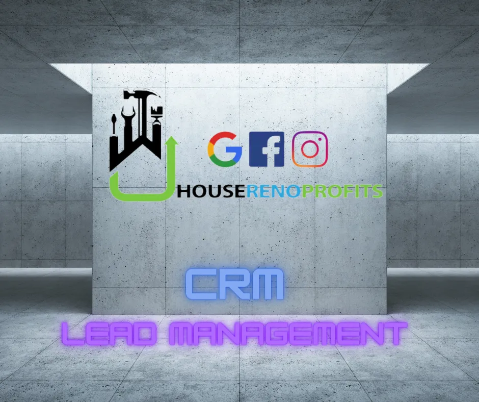 Effortless Management: How House Reno Profits CRM Redefines Operations