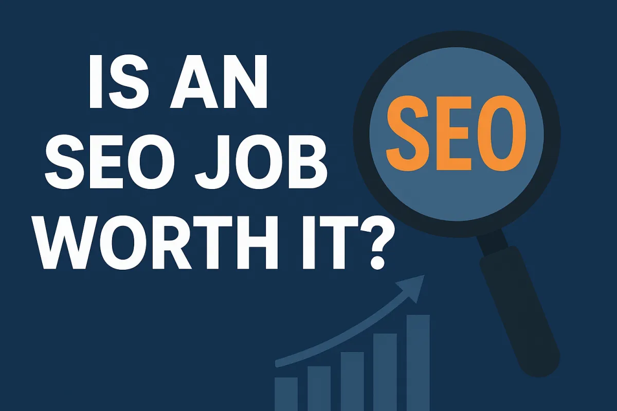 Is a SEO job worth it?