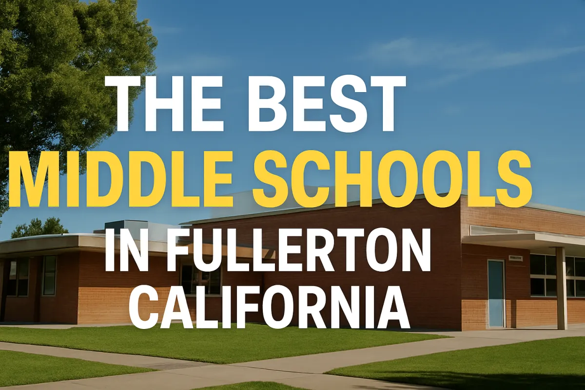 the best middle schools in fullfullerton Californiaerton CA