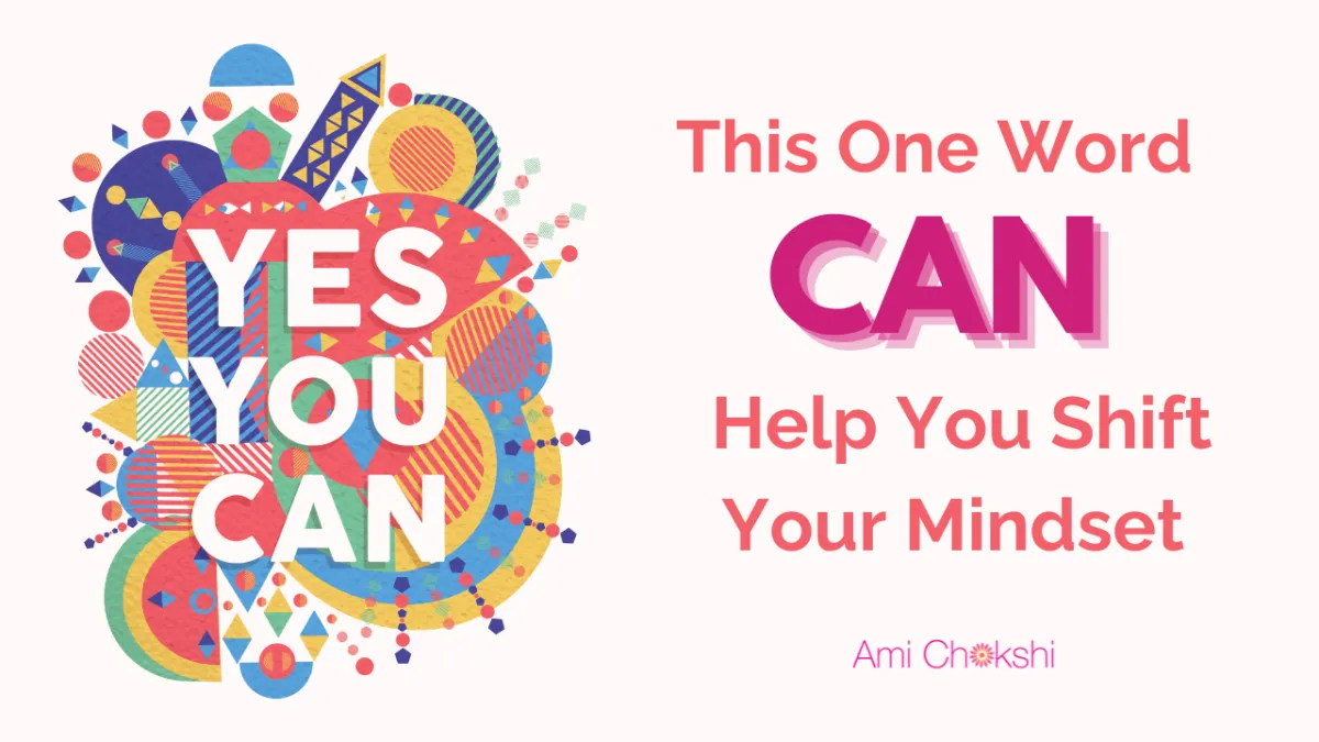 this-one-word-can-help-you-shift-your-mindset
