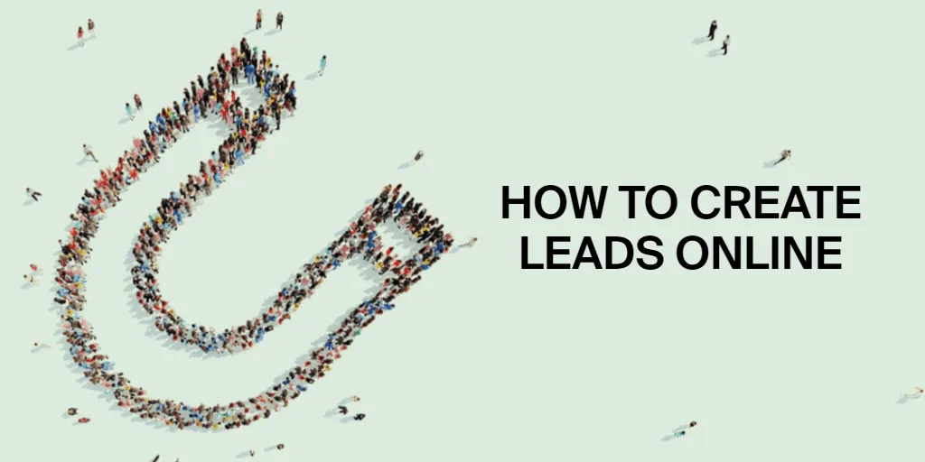 How to create leads online