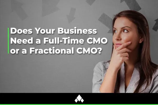 full-time cmo vs fractional cmo