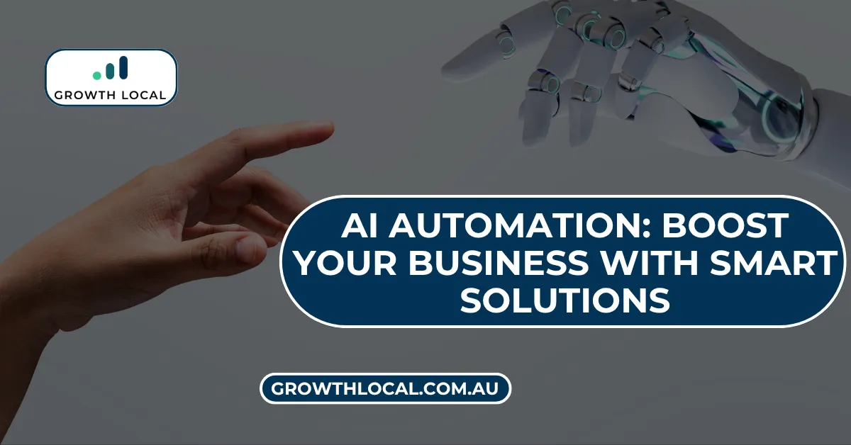 AI Automation: Boost Your Business With Smart Solutions
