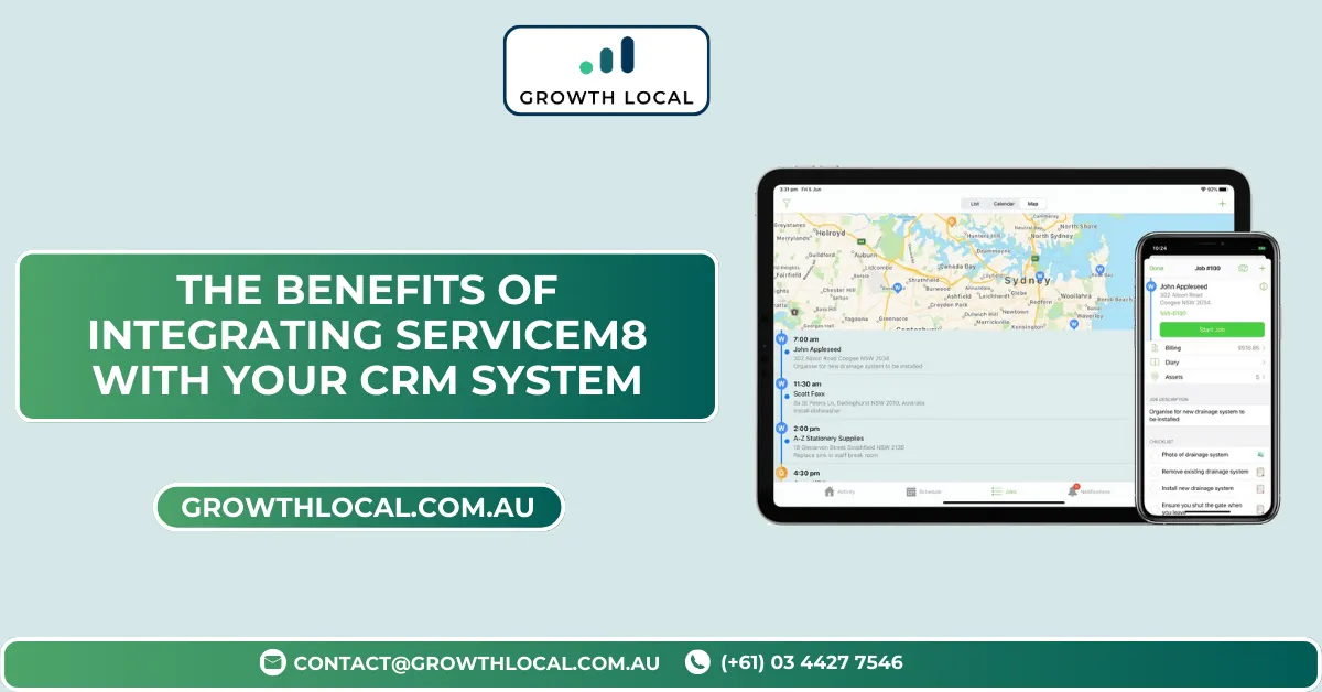 The Benefits of Integrating ServiceM8 with Your CRM System